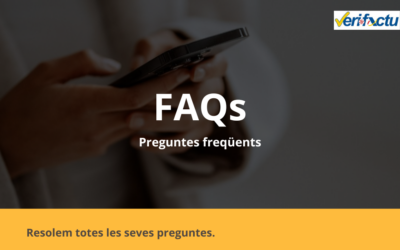 7 FAQs sobre Veri*Factu: tot el que has de saber