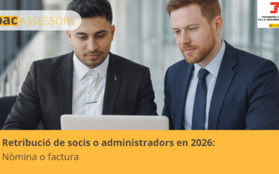 PER LA PRESTACIÓ DELS SEUS SERVEIS, com ha de cobrar un soci i/o un administrador d’una societat mercantil: Nòmina o factura?