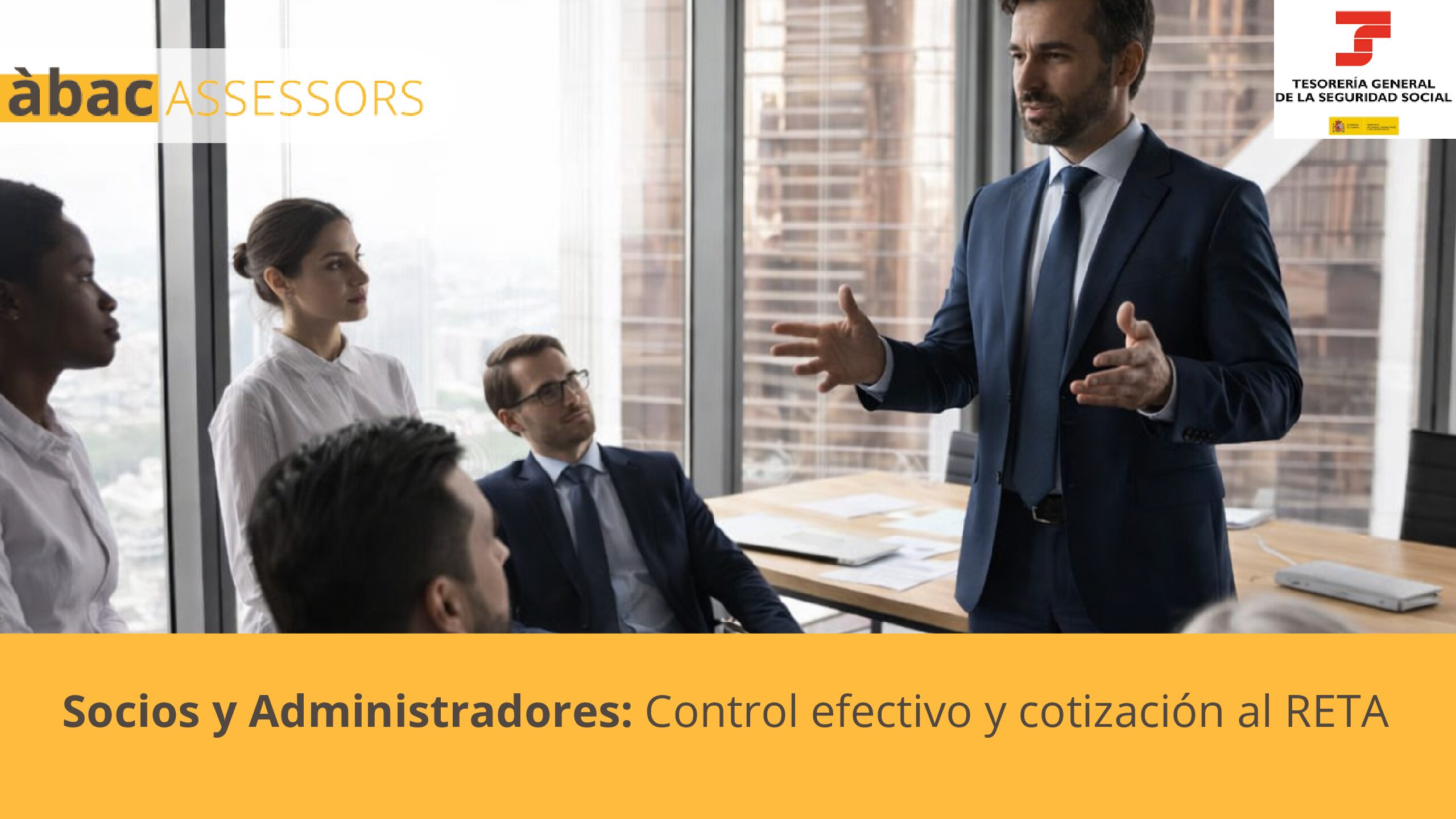 Socios y Administradores: Control efectivo y cotización al RETA